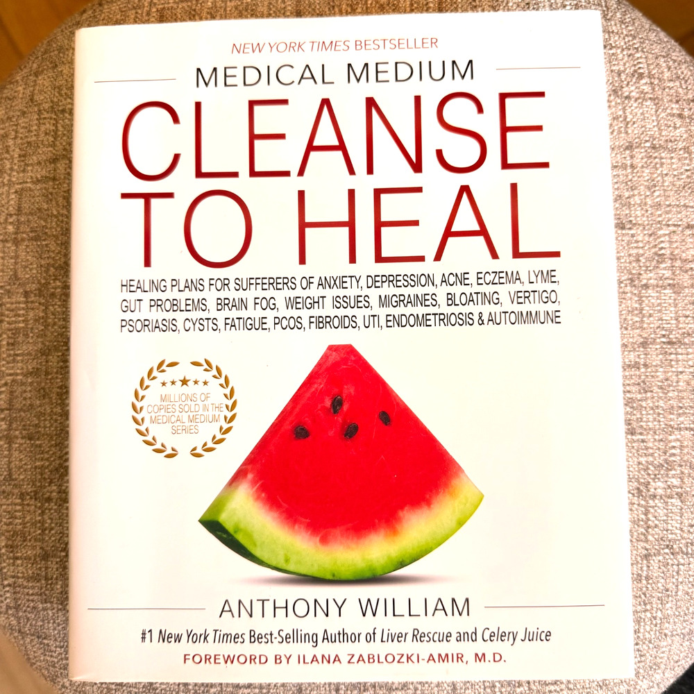 Cleanse to Heal by Anthony William Medical Medium NY Times Bestseller Hardcover